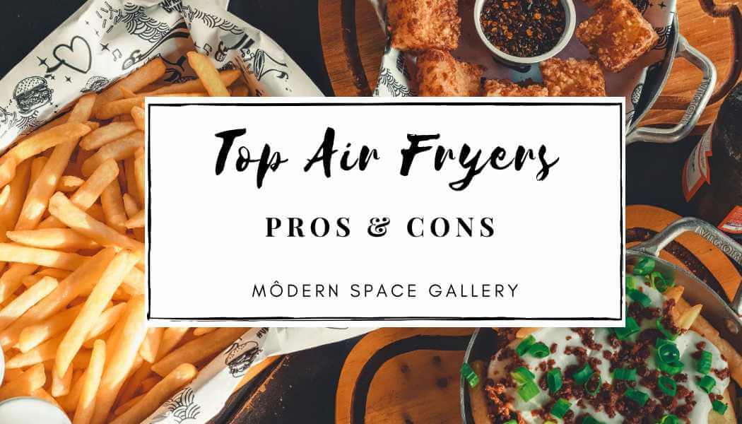 Air Fryer Battle Royale: Top Air Fryers Pros & Cons