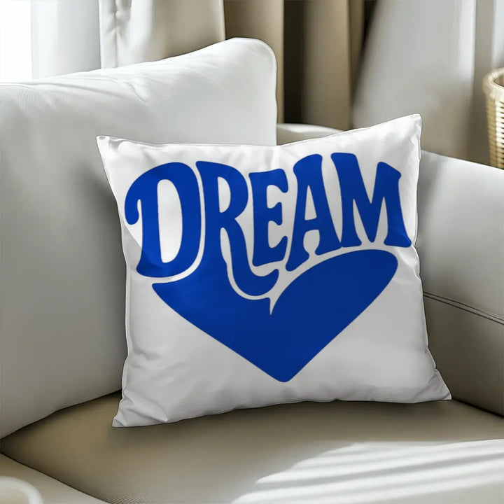 DREAM Throw Pillow Cover, Motivational Home Decor - White Blue 