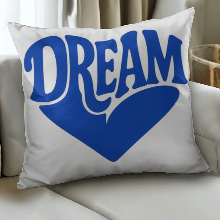 DREAM Throw Pillow Cover, Motivational Home Decor - White Blue 