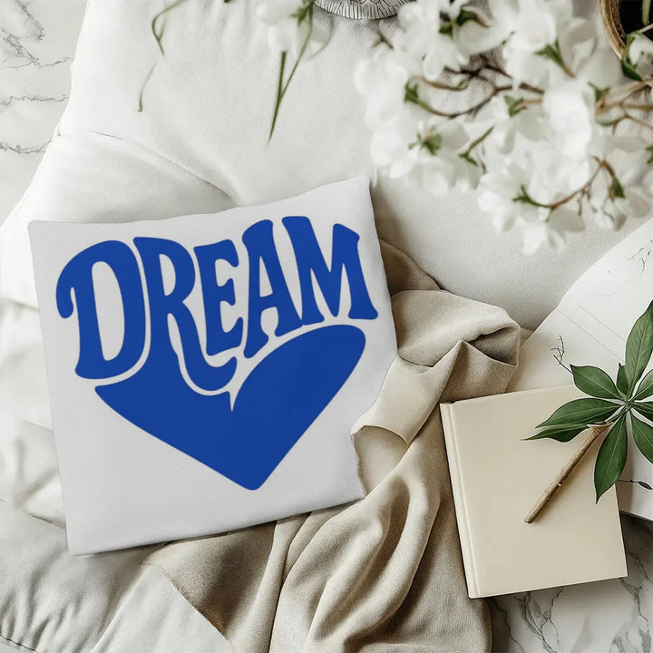 DREAM Throw Pillow Cover, Motivational Home Decor - White Blue 