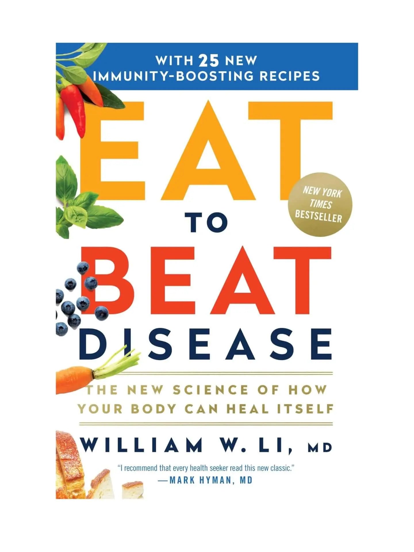 Eat to Beat Disease by William Li