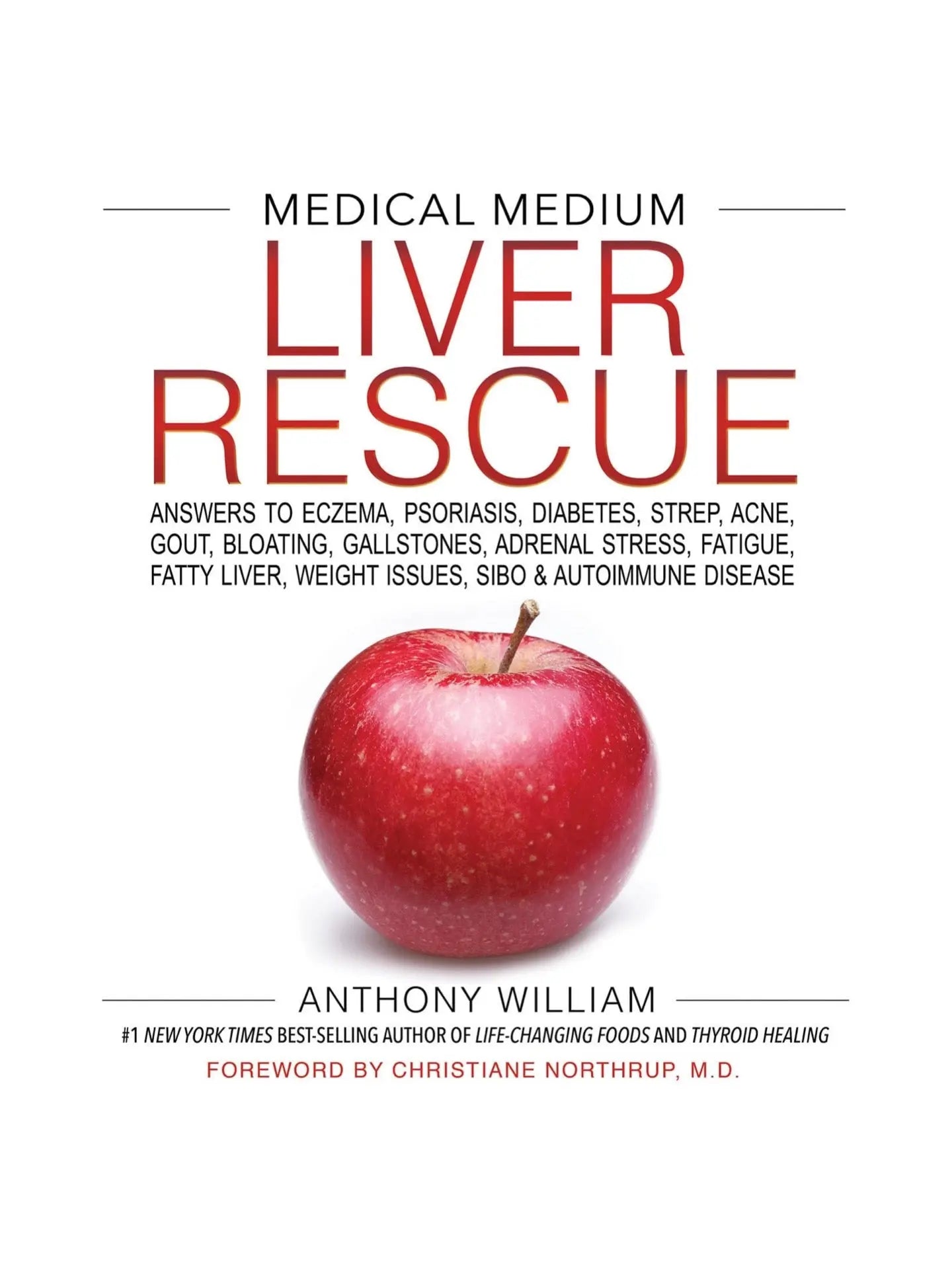Medical Medium Liver Rescue - Anthony William