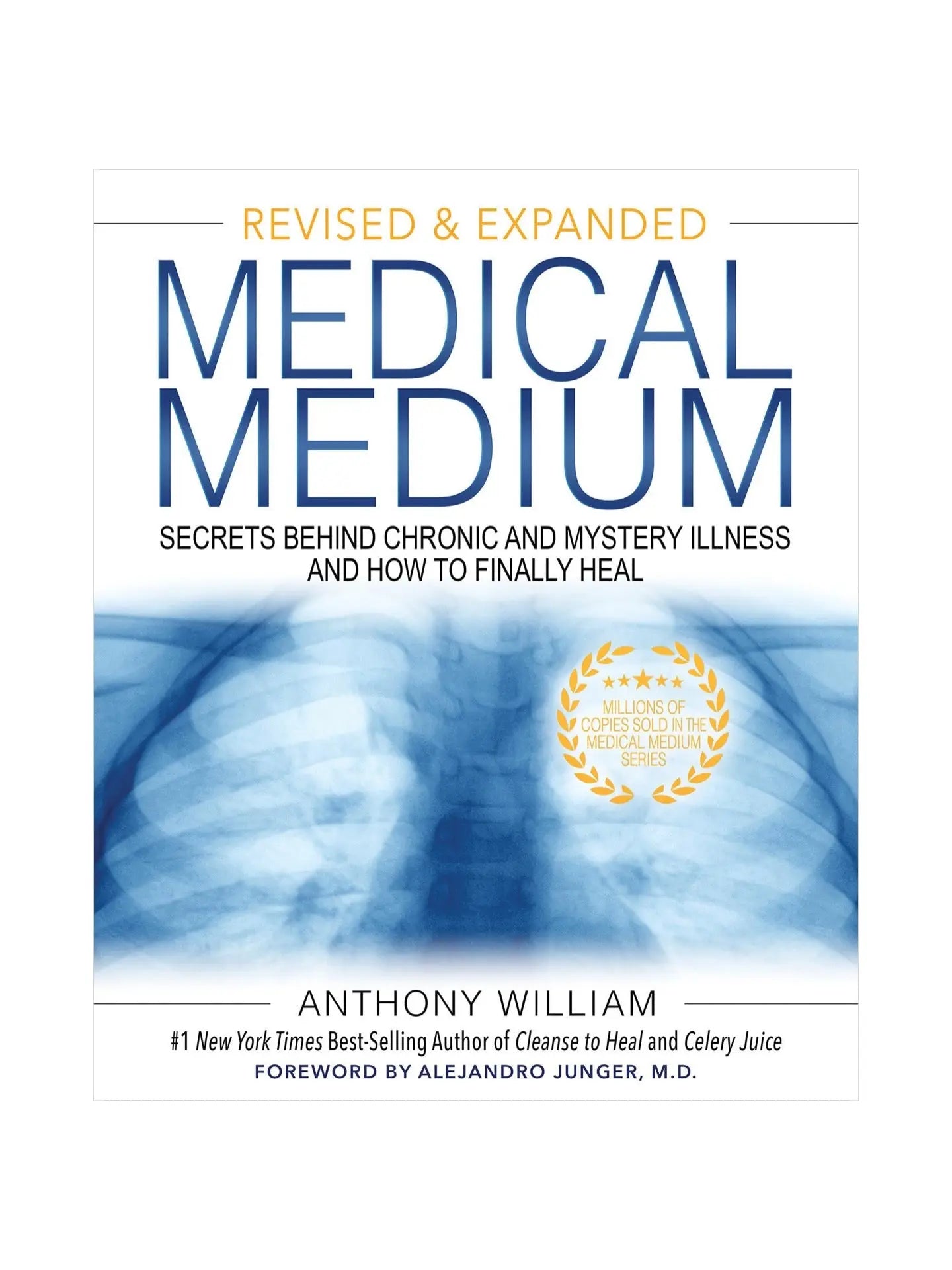 Medical Medium: Secrets Behind Chronic and Mystery Illness and How to Finally Heal 