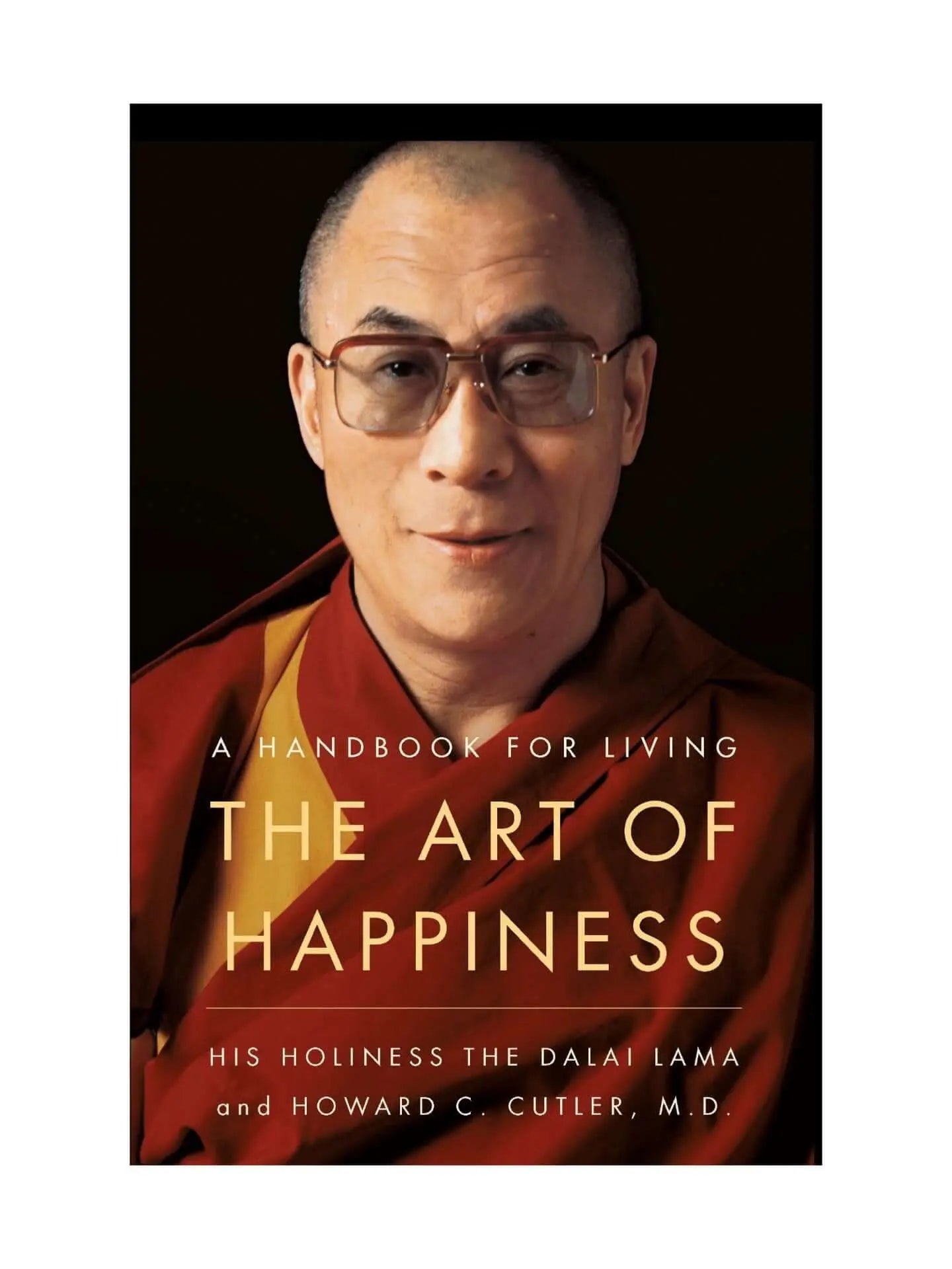 The Art of Happiness by Dalai Lama