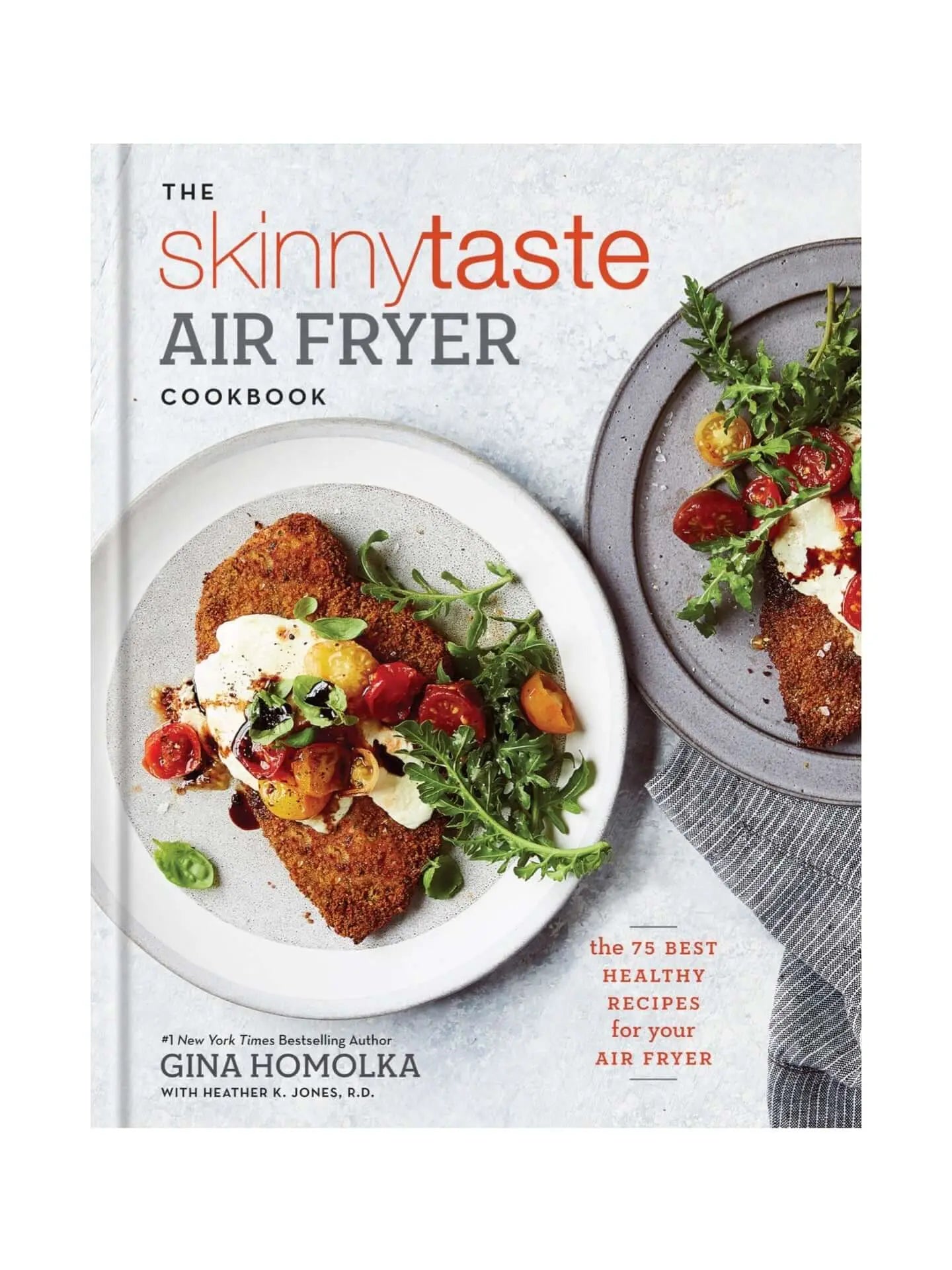 The Skinnytaste Air Fryer Cookbook